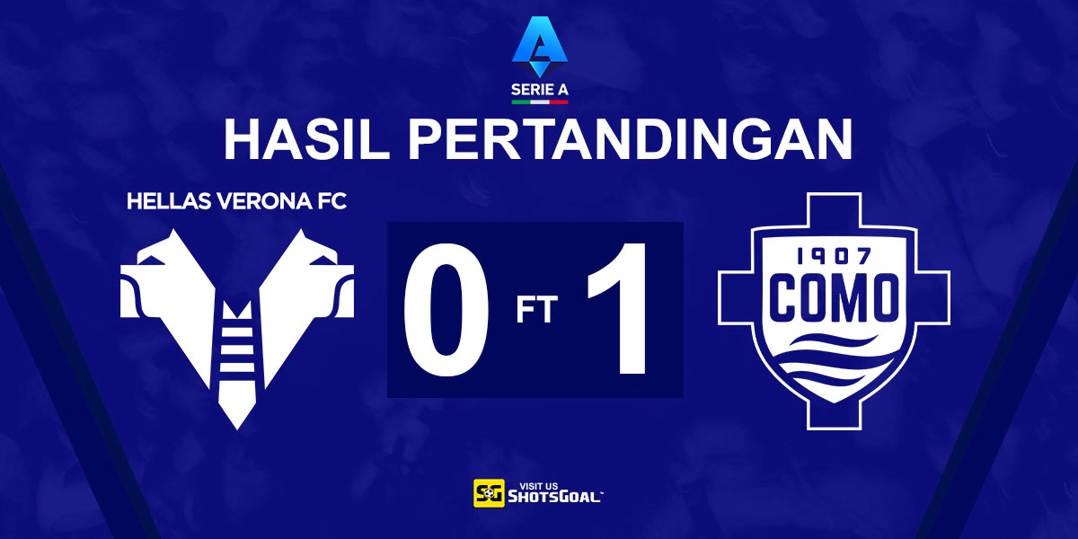 Verona 0-1 Como - Como Pastikan Akan Berkompetisi di Eropa
