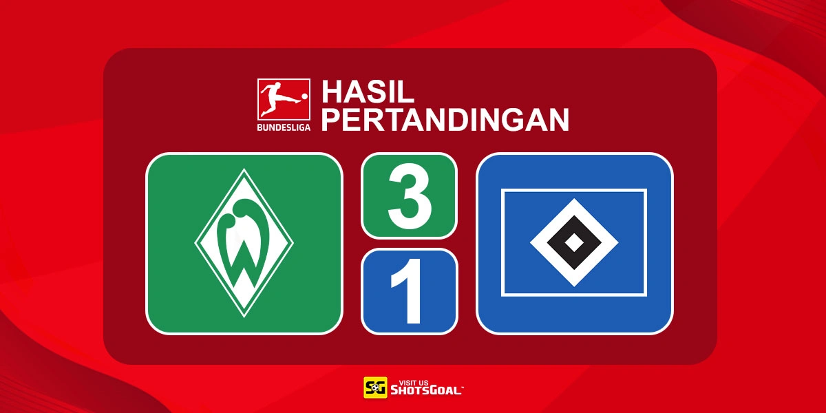 Werder Bremen 3-1 Hamburger SV - Nordderby Jadi Milik Werder Bremen