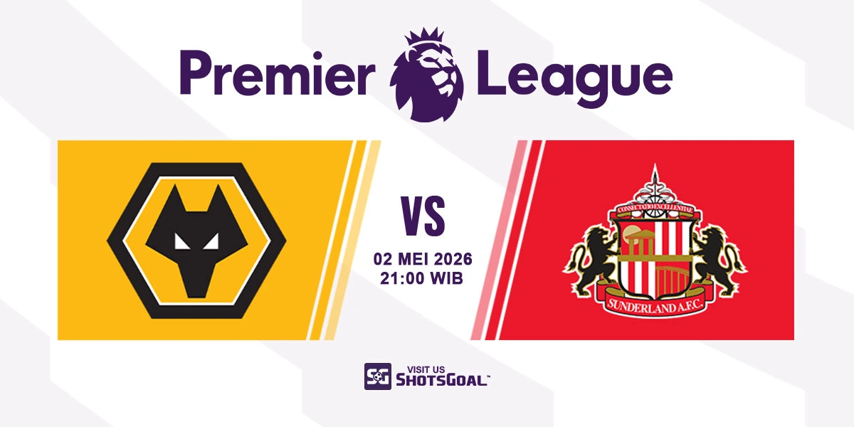 Prediksi Liga Inggris: Wolves vs Sunderland 02 Mei 2026