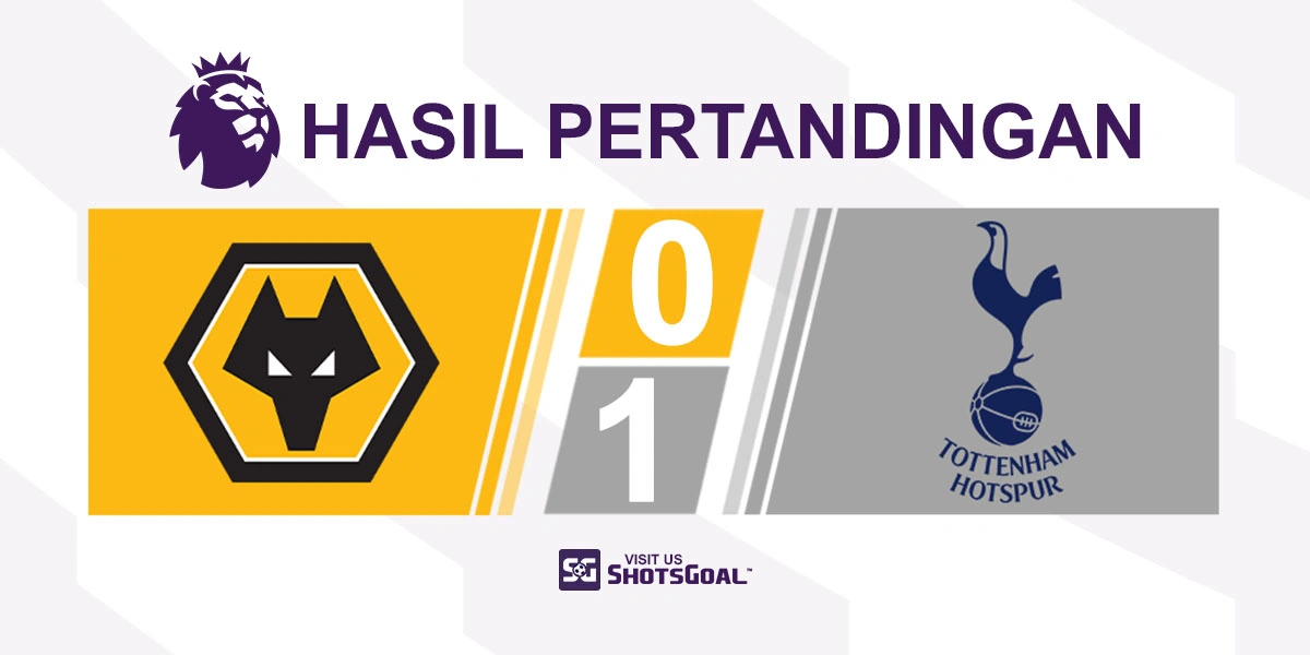 Wolverhampton Wanderers 0-1 Tottenham Hotspur - Tottenham Hotspur Akhirnya Menang di Tahun 2026
