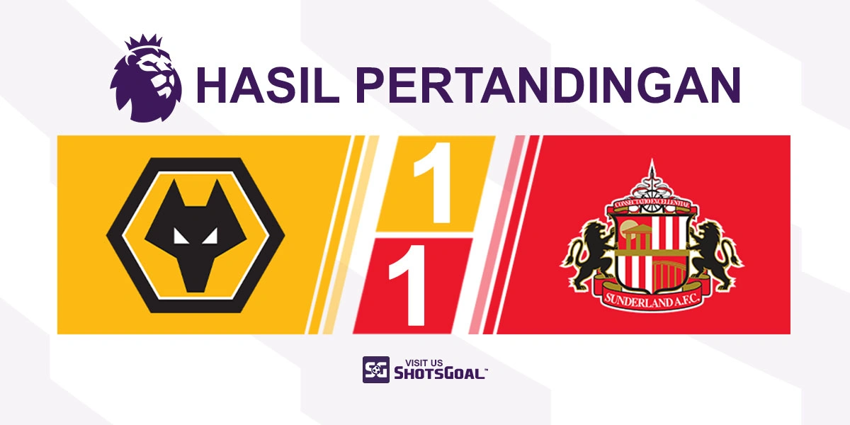 Wolverhampton Wanderers 1-1 Sunderland - Berbagi Poin di Molineux Stadium