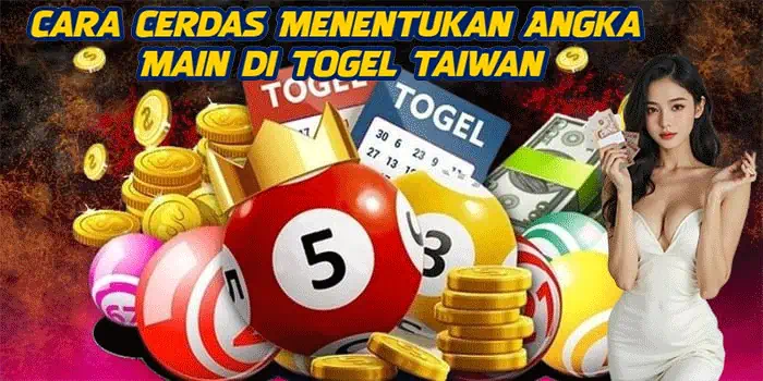 Cara Cerdas Menentukan Angka Main di Togel Taiwan