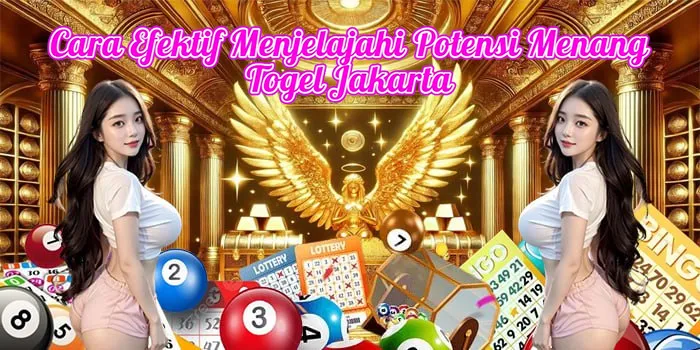 Cara Efektif Menjelajahi Potensi Menang Togel Jakarta