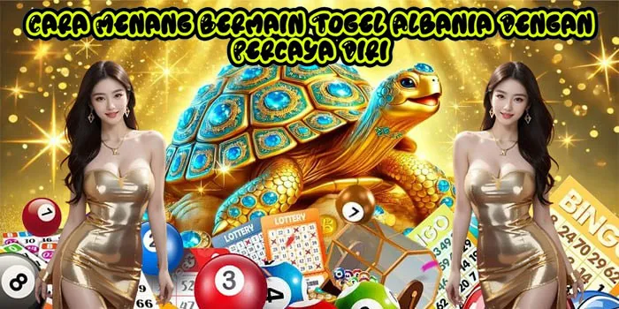 Cara Menang Bermain Togel Albania Dengan Percaya Diri