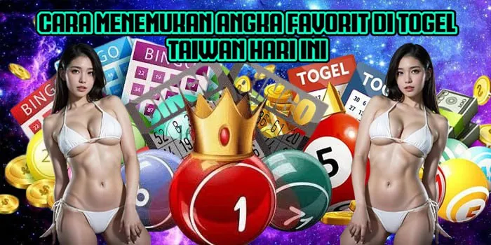 Cara Menemukan Angka Favorit Di Togel Taiwan Hari Ini