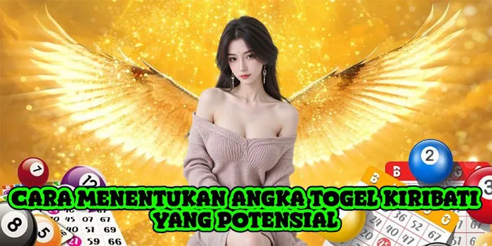 Cara Menentukan Angka Togel Kiribati Yang Potensial