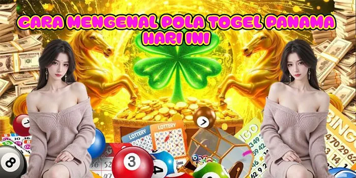 Cara Mengenal Pola Togel Panama Hari Ini