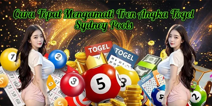 Cara Tepat Mengamati Tren Angka Togel Sydney Pools