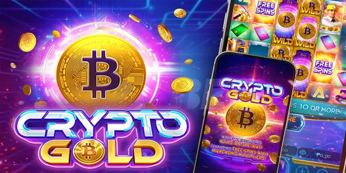 Crypto Gold Taktik Efektif Raih Kemenangan