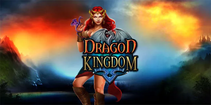 Dragon Secrets for Epic Rewards in Dragon Kingdom Slot