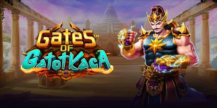 Epic Secrets for Bigger Rewards in Gates of Gatot Kaca Slot