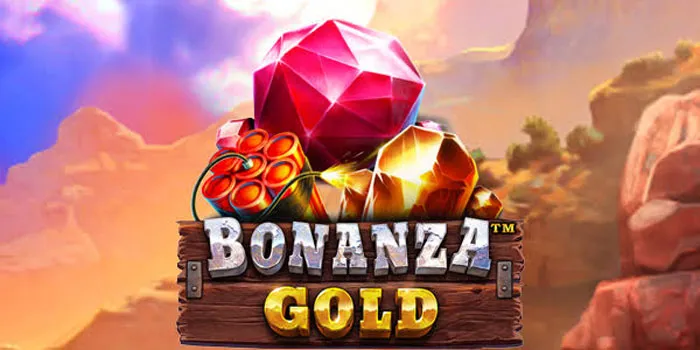 Golden Secrets for Better Winning Chances in Bonanza Gold Slot