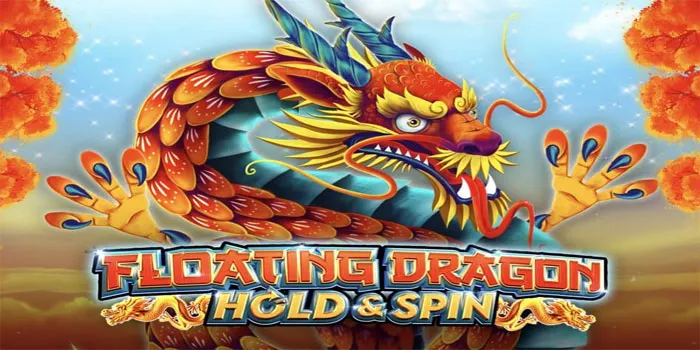 Hidden Secrets for Better Rewards in Floating Dragon Slot