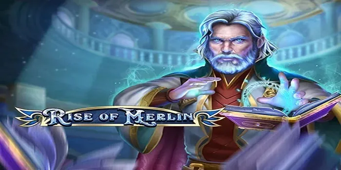 Kekuatan Merlin Membawa Hoki Slot Rise of Merlin