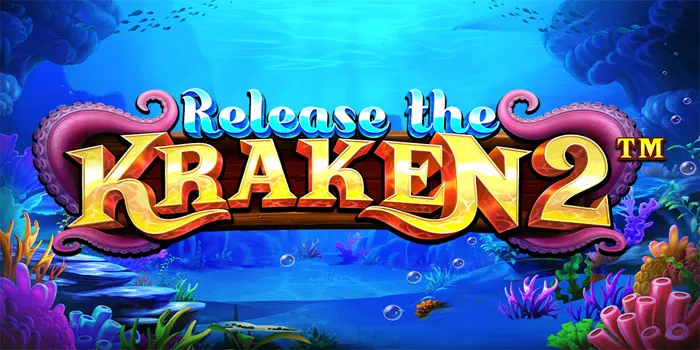Kraken Secrets for Bigger Rewards in Release the Kraken 2 Slot