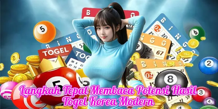 Langkah Tepat Membaca Potensi Hasil Togel Korea Modern