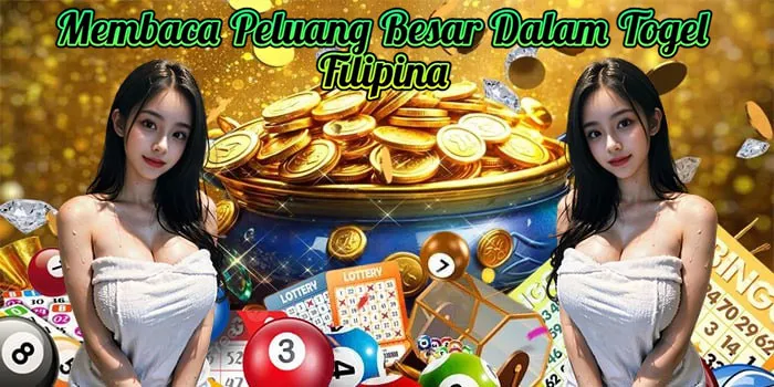 Membaca Peluang Besar Dalam Togel Filipina