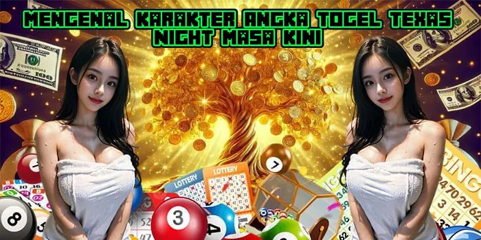 Mengenal Karakter Angka Togel Texas Night Masa Kini