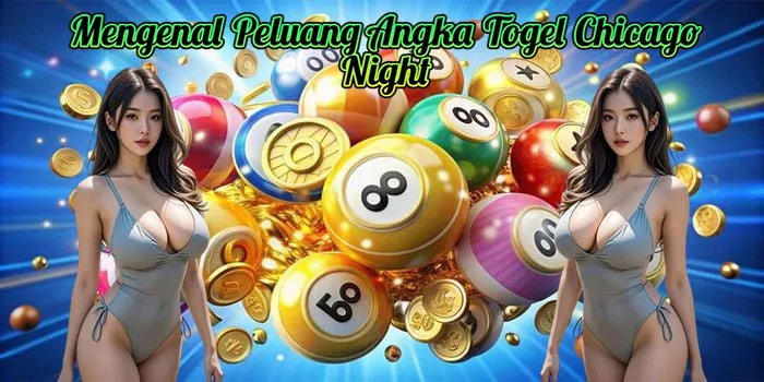 Mengenal Peluang Angka Togel Chicago Night