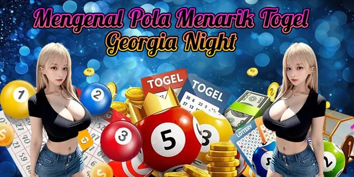 Mengenal Pola Menarik Togel Georgia Night