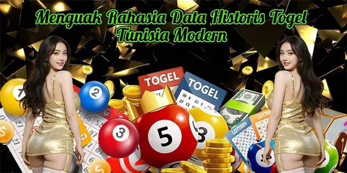 Menguak Rahasia Data Historis Togel Tunisia Modern