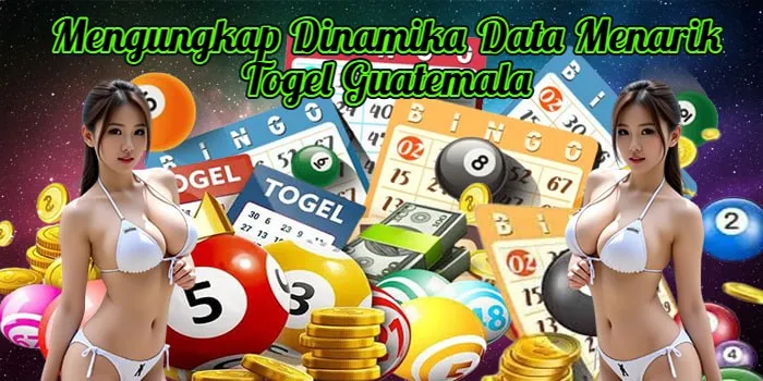 Mengungkap Dinamika Data Menarik Togel Guatemala