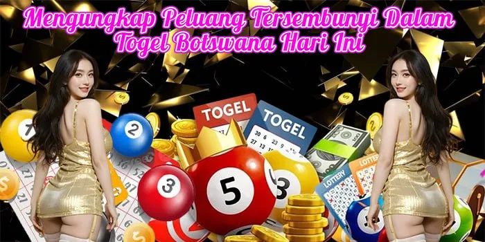 Mengungkap Peluang Tersembunyi Dalam Togel Botswana Hari Ini