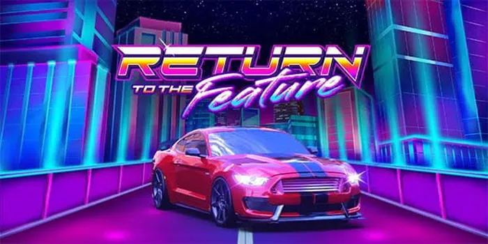 Mystery Tips for Better Rewards in Return to the Feature Slot