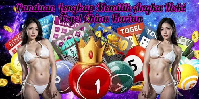 Panduan Lengkap Memilih Angka Hoki Togel China Harian