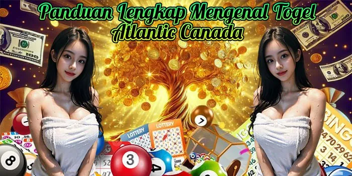 Panduan Lengkap Mengenal Togel Atlantic Canada