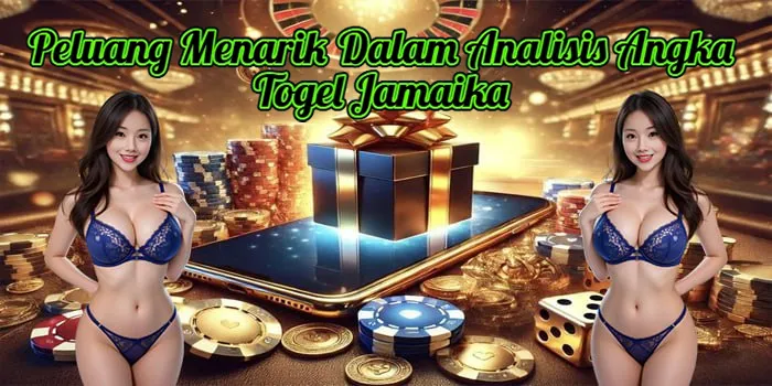 Peluang Menarik Dalam Analisis Angka Togel Jamaika