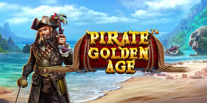 Pirate Strategies for Golden Rewards in Pirate Golden Age Slot