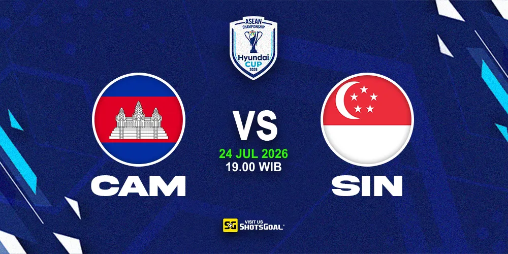 Prediksi ASEAN Hyundai Cup 2026 : Kamboja Vs Singapura 24 Juli 2026
