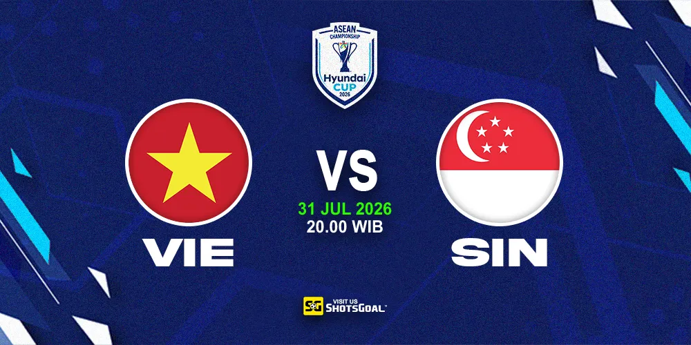 Prediksi ASEAN Hyundai Cup 2026 : Vietnam Vs Singapura 31 Juli 2026