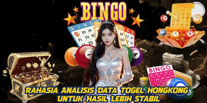 Rahasia Analisis Data Togel Hongkong Untuk Hasil Lebih Stabil
