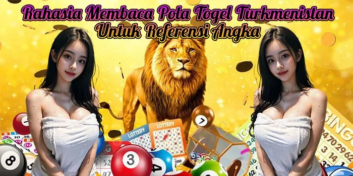 Rahasia Membaca Pola Togel Turkmenistan Untuk Referensi Angka