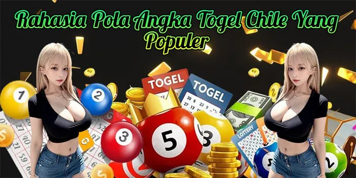 Rahasia Pola Angka Togel Chile Yang Populer