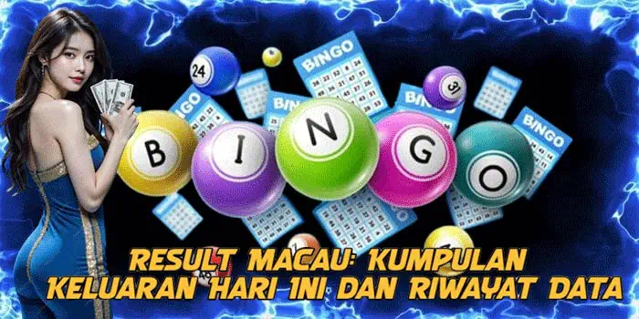 Result Macau: Kumpulan Keluaran Hari Ini dan Riwayat Data