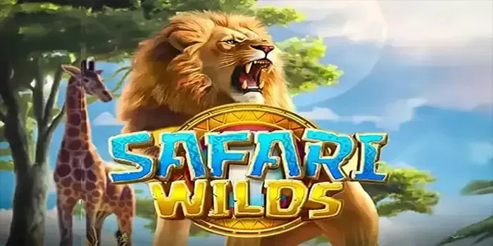 Safari Tips for Bigger Winning Spins in Safari Wilds Slot