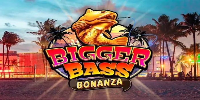 Smart Strategies for Bigger Fishing Wins in Bigger Bass Bonanza Slot