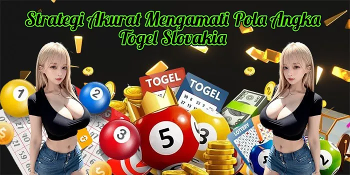 Strategi Akurat Mengamati Pola Angka Togel Slovakia
