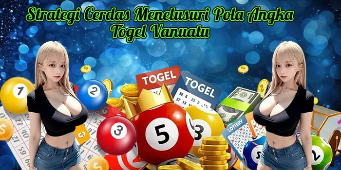 Strategi Cerdas Menelusuri Pola Angka Togel Vanuatu