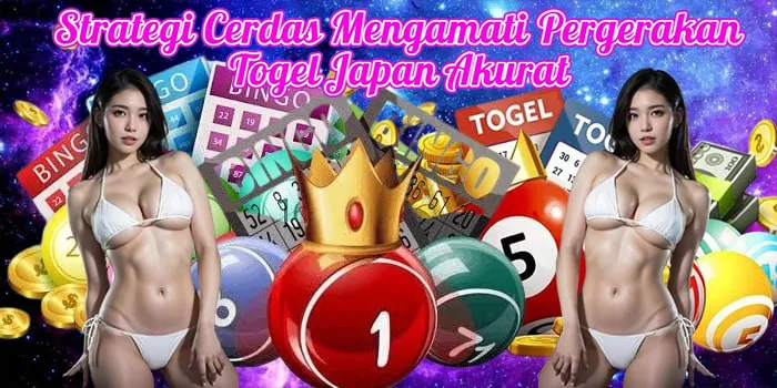 Strategi Cerdas Mengamati Pergerakan Togel Japan Akurat