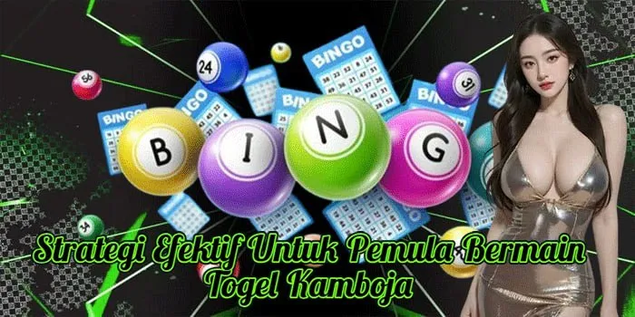 Strategi Efektif Untuk Pemula Bermain Togel Kamboja