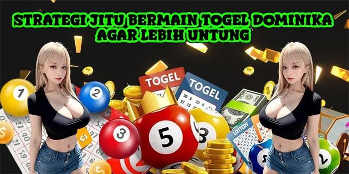 Strategi Jitu Bermain Togel Dominika Agar Lebih Untung