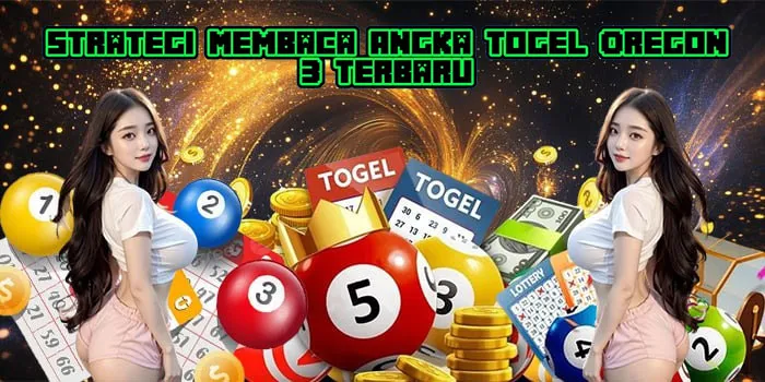 Strategi Membaca Angka Togel Oregon 3 Terbaru