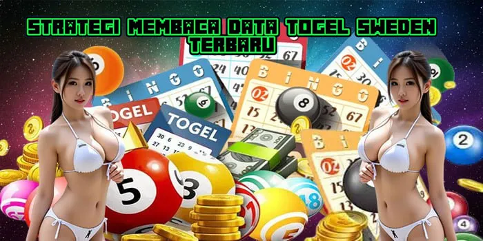 Strategi Membaca Data Togel Sweden Terbaru