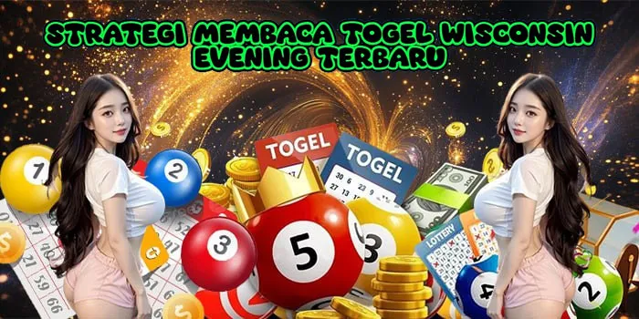 Strategi Membaca Togel Wisconsin Evening Terbaru
