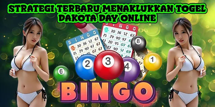Strategi Terbaru Menaklukkan Togel Dakota Day Online