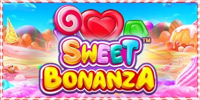 Sweet Ways to Find Bigger Rewards in Sweet Bonanza Slot